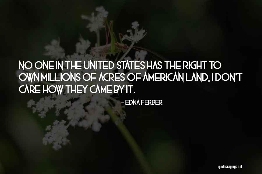 Olimpiu Burz Quotes By Edna Ferber Olimpiu Burz Quotes By Edna Ferber