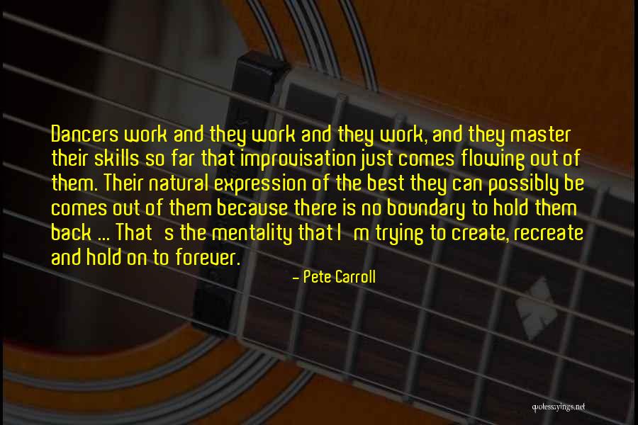 Olin D Johnston Quotes By Pete Carroll