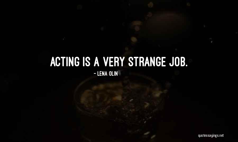 Olin Quotes By Lena Olin Olin Quotes By Lena Olin