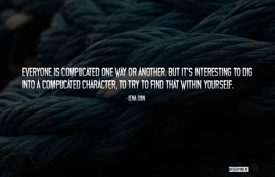 Olin Quotes By Lena Olin Olin Quotes By Lena Olin