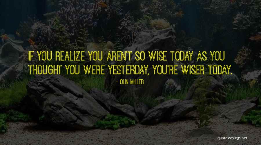 Olin Quotes By Olin Miller Olin Quotes By Olin Miller