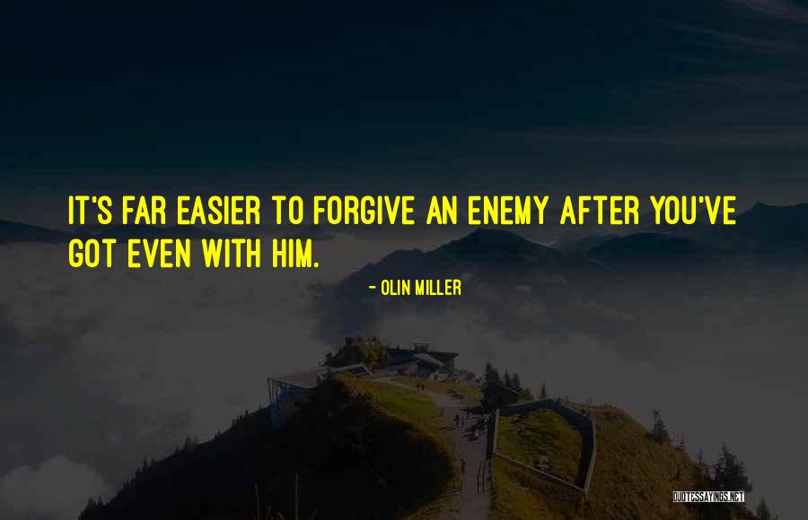 Olin Quotes By Olin Miller Olin Quotes By Olin Miller
