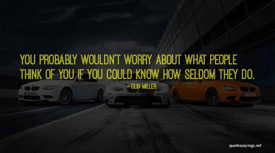 Olin Quotes By Olin Miller Olin Quotes By Olin Miller