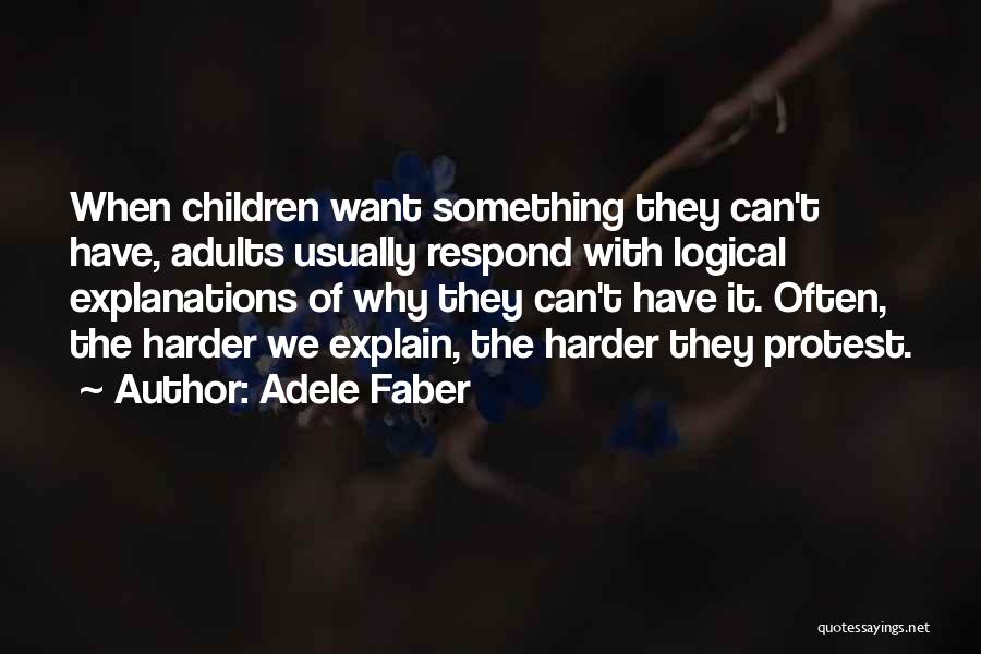 Olina King Quotes By Adele Faber