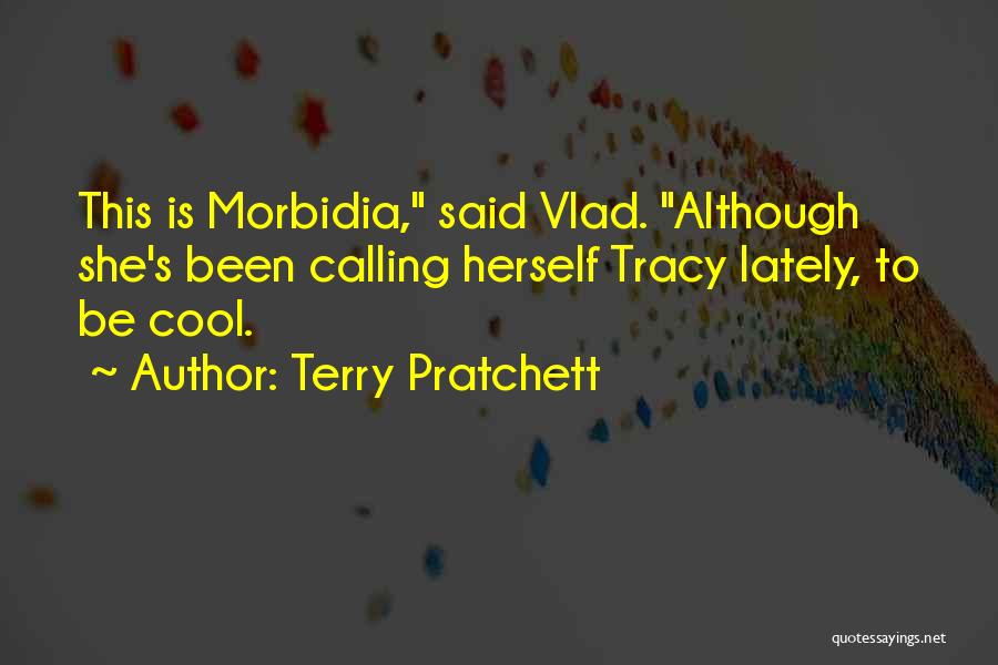 Olina King Quotes By Terry Pratchett