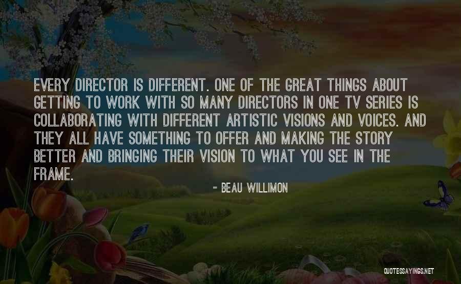Olinca Reyes Gutierrez Quotes By Beau Willimon Olinca Reyes Gutierrez Quotes By Beau Willimon
