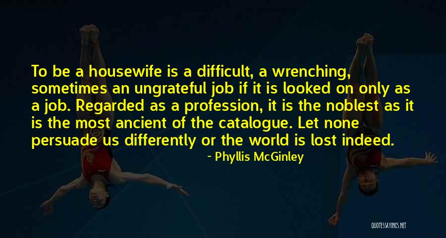 Olink Bioscience Quotes By Phyllis McGinley Olink Bioscience Quotes By Phyllis McGinley