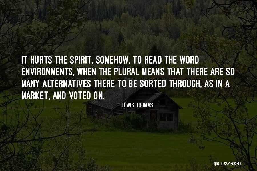 Olinka Hardman Quotes By Lewis Thomas Olinka Hardman Quotes By Lewis Thomas