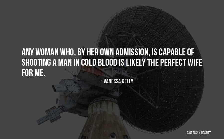 Olinka Hardman Quotes By Vanessa Kelly Olinka Hardman Quotes By Vanessa Kelly
