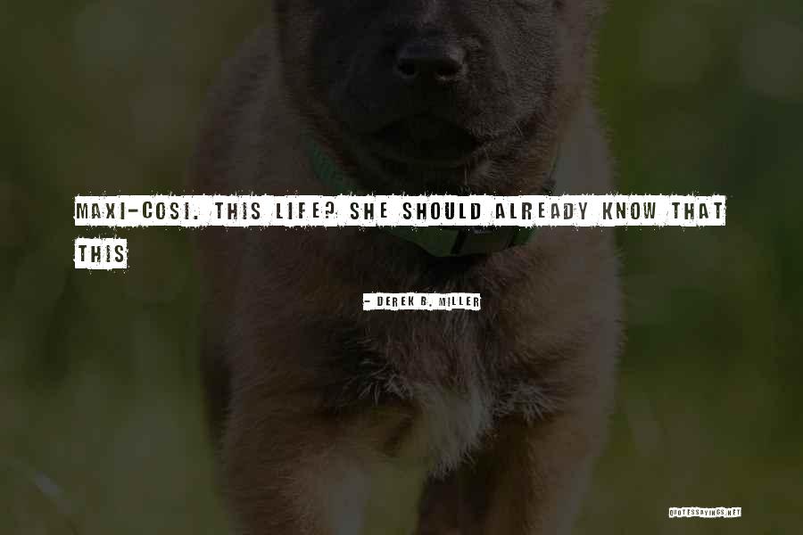 Olinto Cristina Quotes By Derek B. Miller Olinto Cristina Quotes By Derek B. Miller