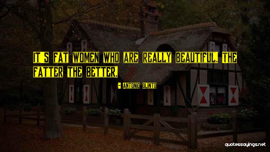 Olinto P Quotes By Antonio Olinto
