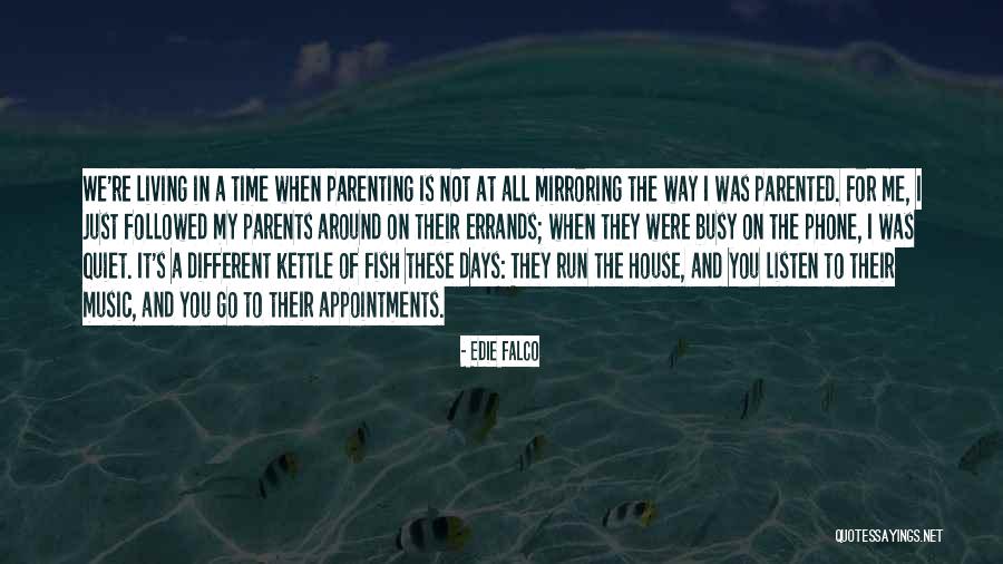 Olisa Q10 Quotes By Edie Falco Olisa Q10 Quotes By Edie Falco
