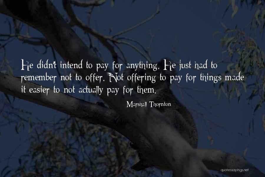 Oliser Quotes By Marshall Thornton Oliser Quotes By Marshall Thornton