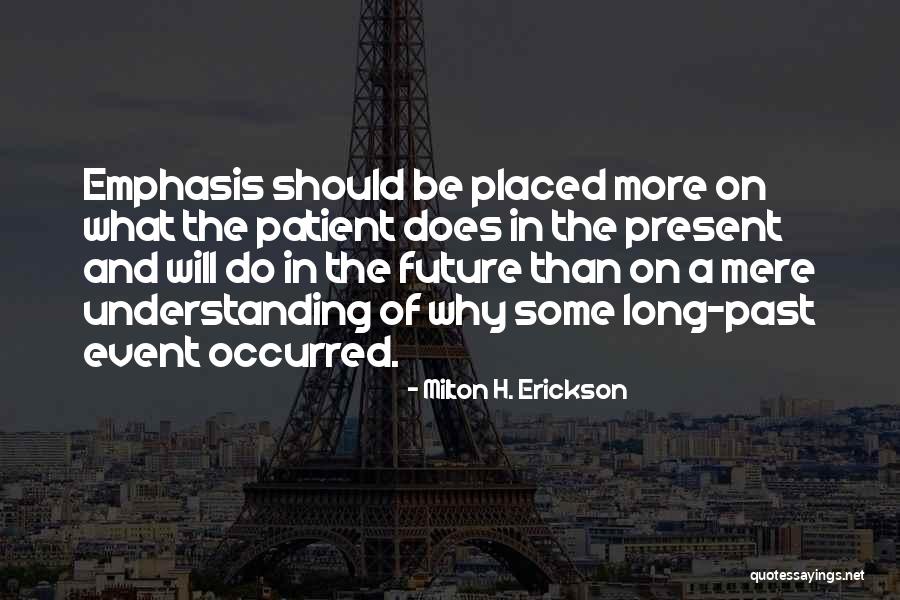 Olitski Painter Quotes By Milton H. Erickson Olitski Painter Quotes By Milton H. Erickson