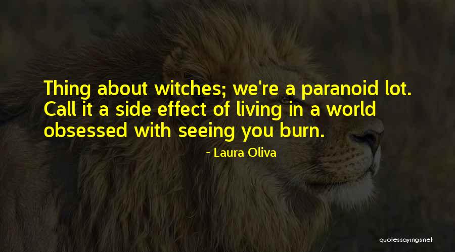 Oliva Quotes By Laura Oliva Oliva Quotes By Laura Oliva