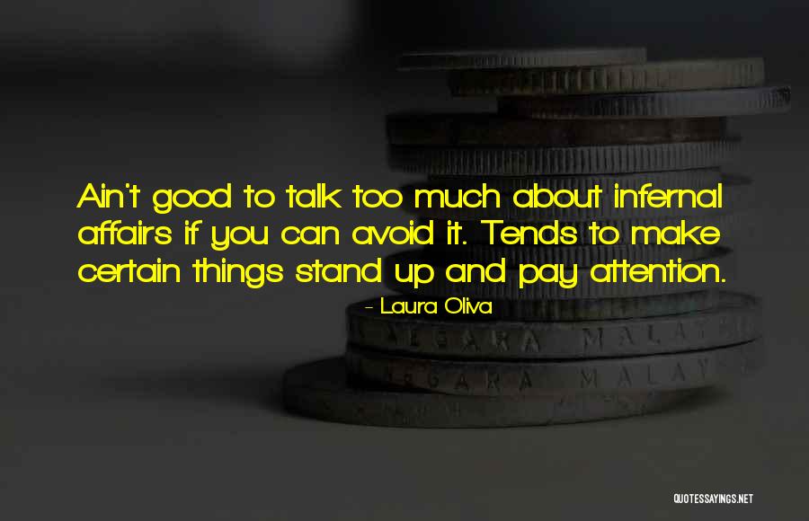 Oliva Quotes By Laura Oliva Oliva Quotes By Laura Oliva