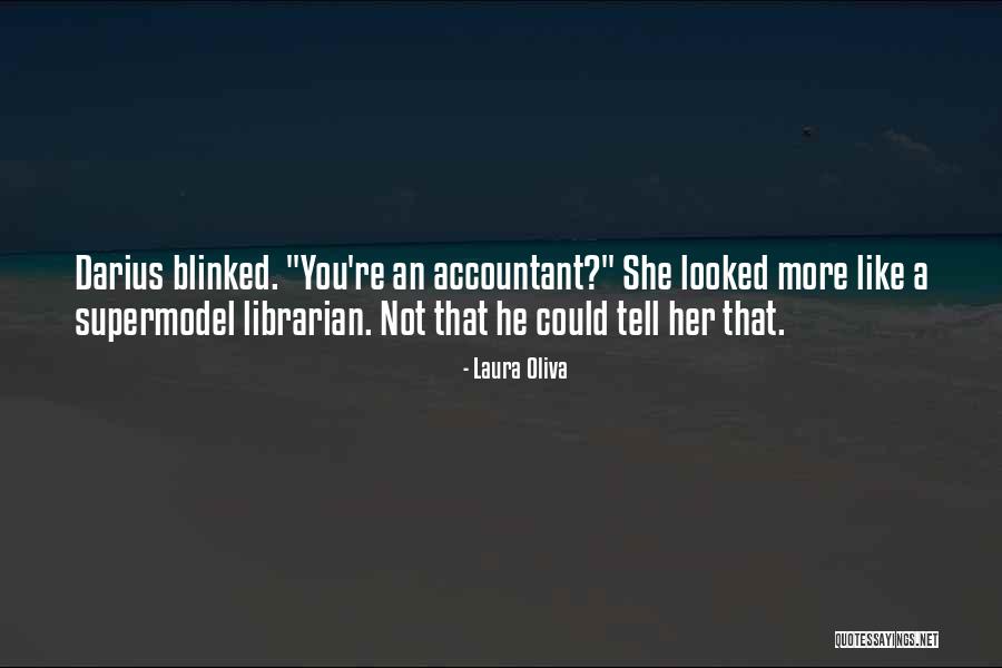Oliva Quotes By Laura Oliva Oliva Quotes By Laura Oliva