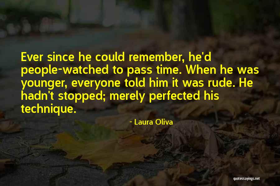 Oliva Quotes By Laura Oliva Oliva Quotes By Laura Oliva
