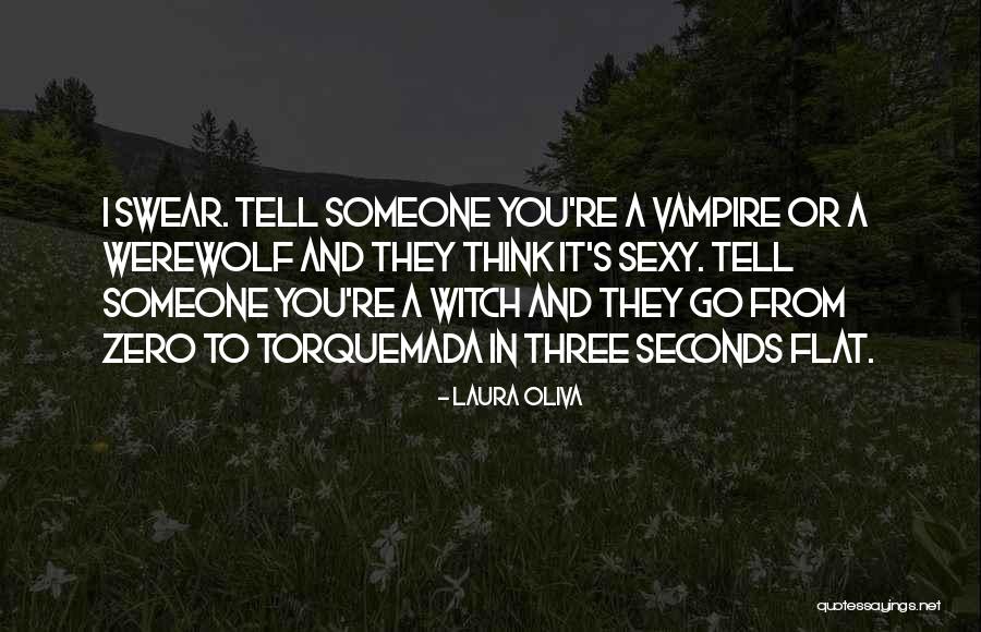 Oliva Quotes By Laura Oliva Oliva Quotes By Laura Oliva