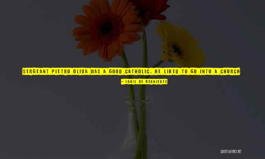 Oliva Quotes By Louis De Bernieres Oliva Quotes By Louis De Bernieres