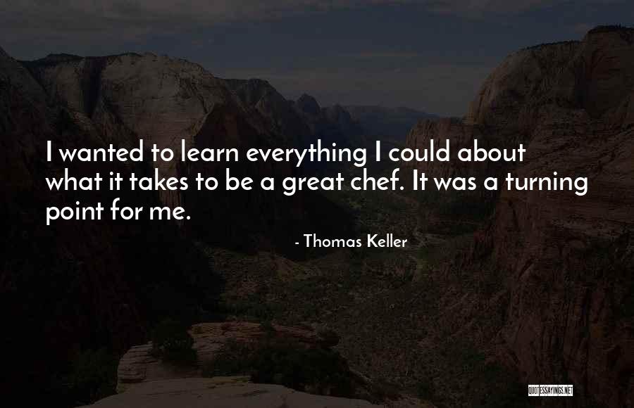 Olivaea Quotes By Thomas Keller Olivaea Quotes By Thomas Keller