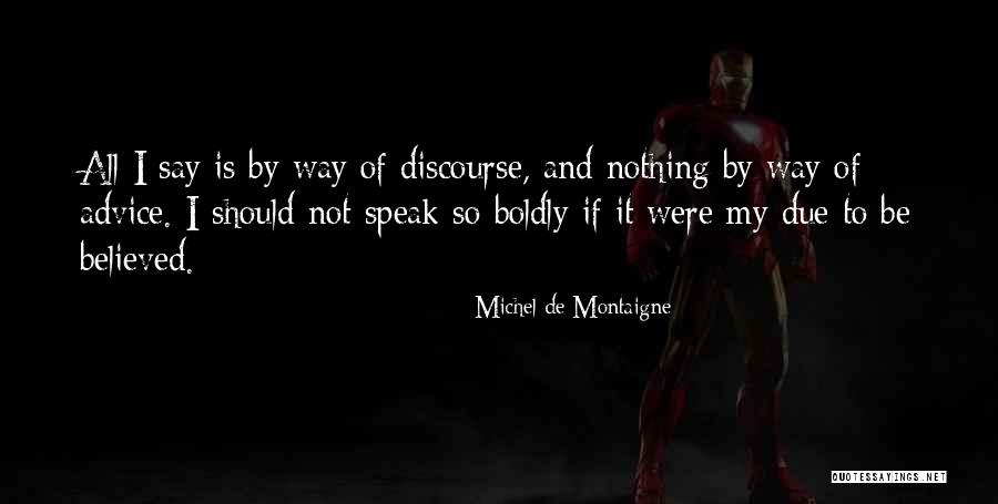 Olival Social Quotes By Michel De Montaigne Olival Social Quotes By Michel De Montaigne