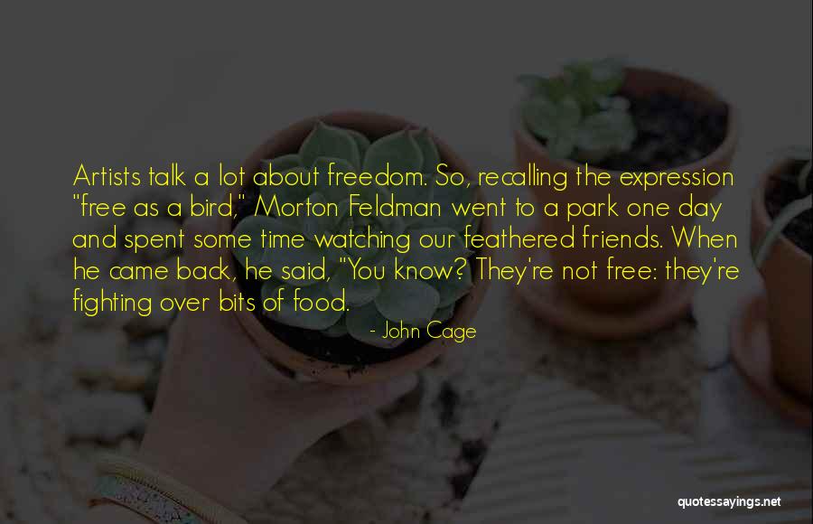 Olivares Wine Quotes By John Cage Olivares Wine Quotes By John Cage
