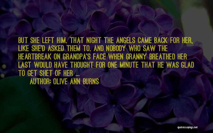 Olive Ann Burns Quotes 1639610