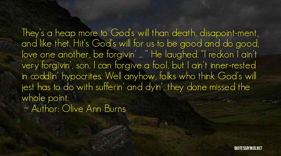 Olive Ann Burns Quotes 1653216