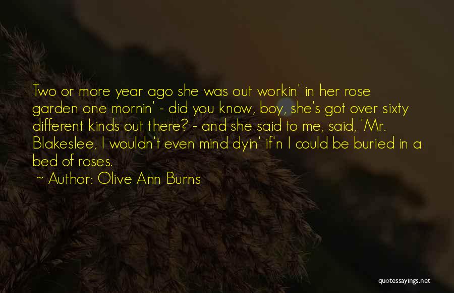 Olive Ann Burns Quotes 481132