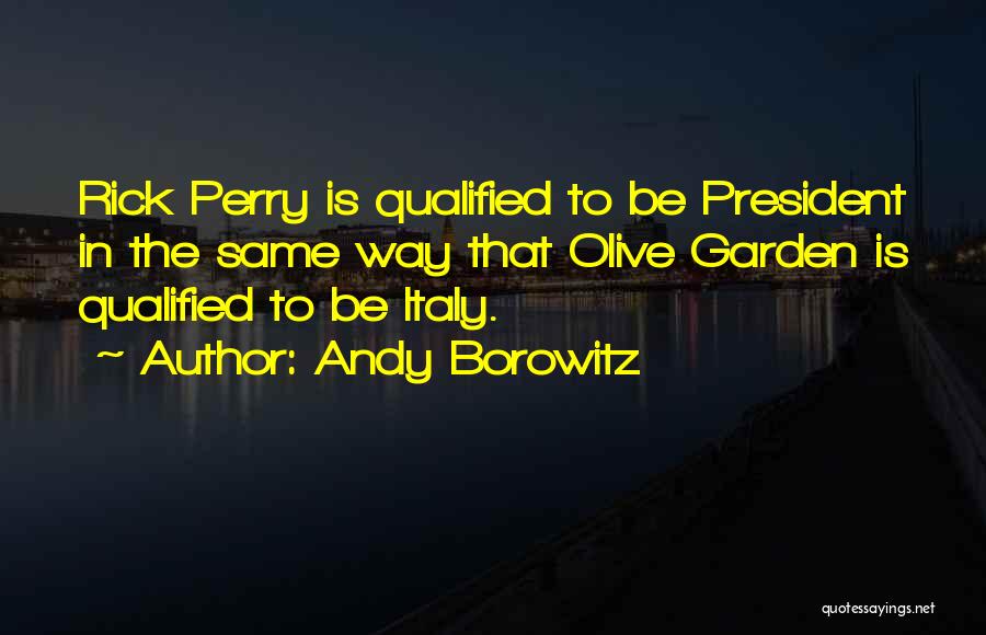 Olive Garden Quotes By Andy Borowitz