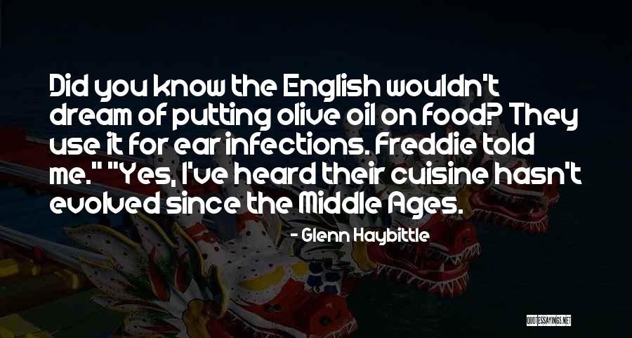 Olive Oil Quotes By Glenn Haybittle Olive Oil Quotes By Glenn Haybittle