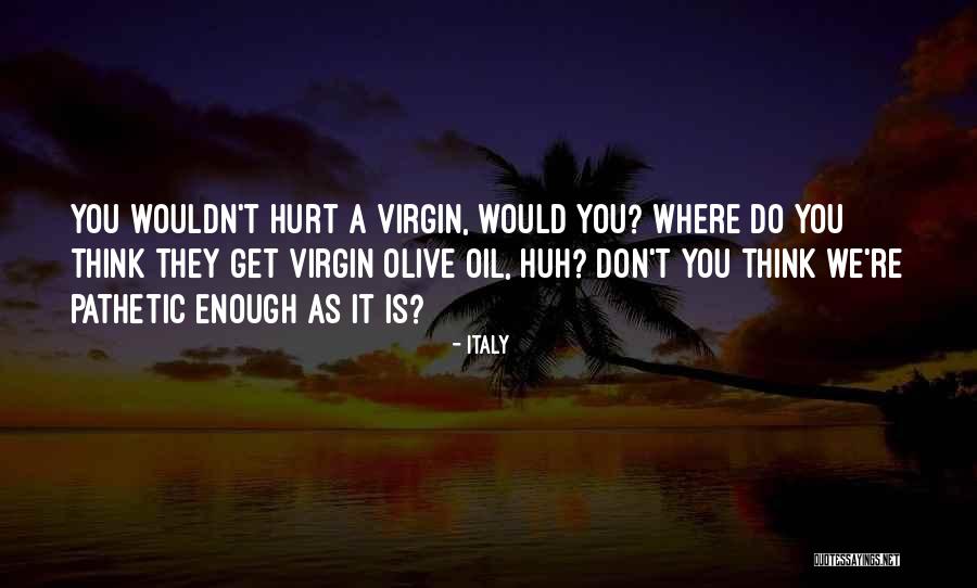 Olive Oil Quotes By Italy Olive Oil Quotes By Italy