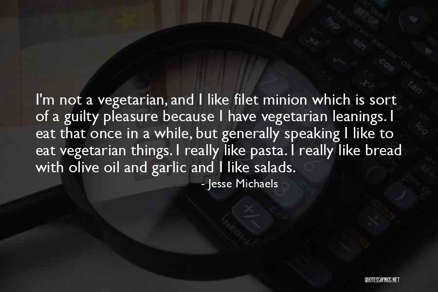 Olive Oil Quotes By Jesse Michaels Olive Oil Quotes By Jesse Michaels