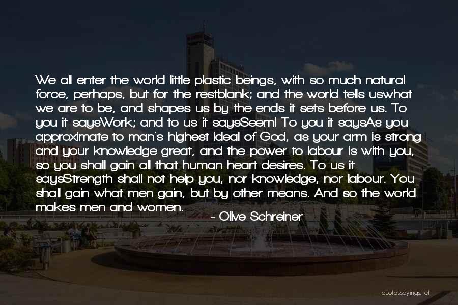 Olive Schreiner Quotes 1211173