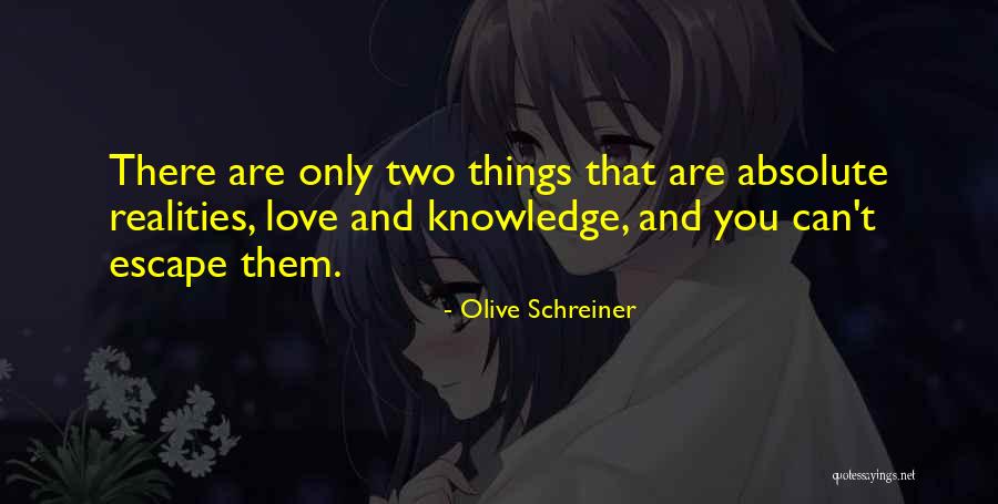 Olive Schreiner Quotes 2035532