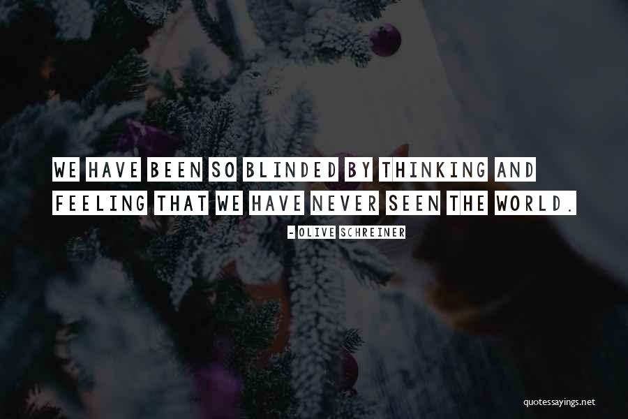 Olive Schreiner Quotes 2175223