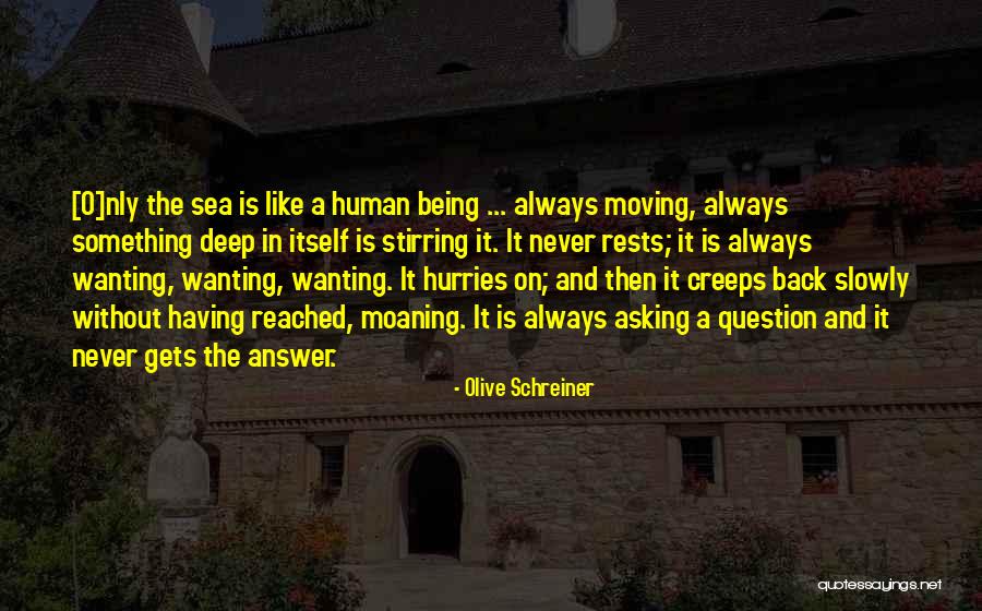Olive Schreiner Quotes 446746