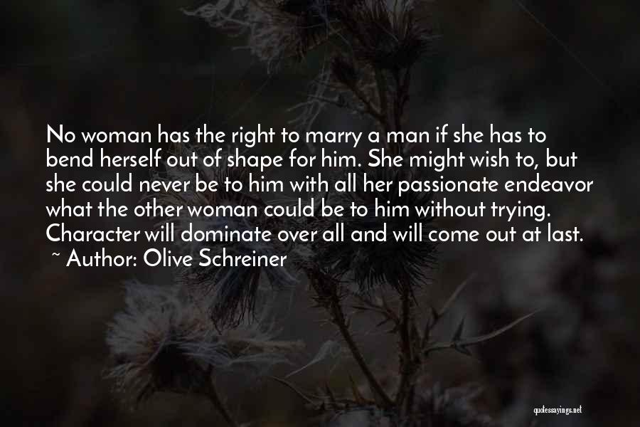 Olive Schreiner Quotes 707755
