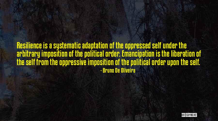 Oliveira Quotes By Bruno De Oliveira Oliveira Quotes By Bruno De Oliveira