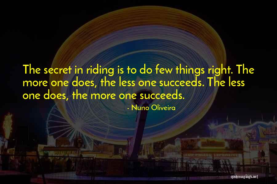 Oliveira Quotes By Nuno Oliveira Oliveira Quotes By Nuno Oliveira