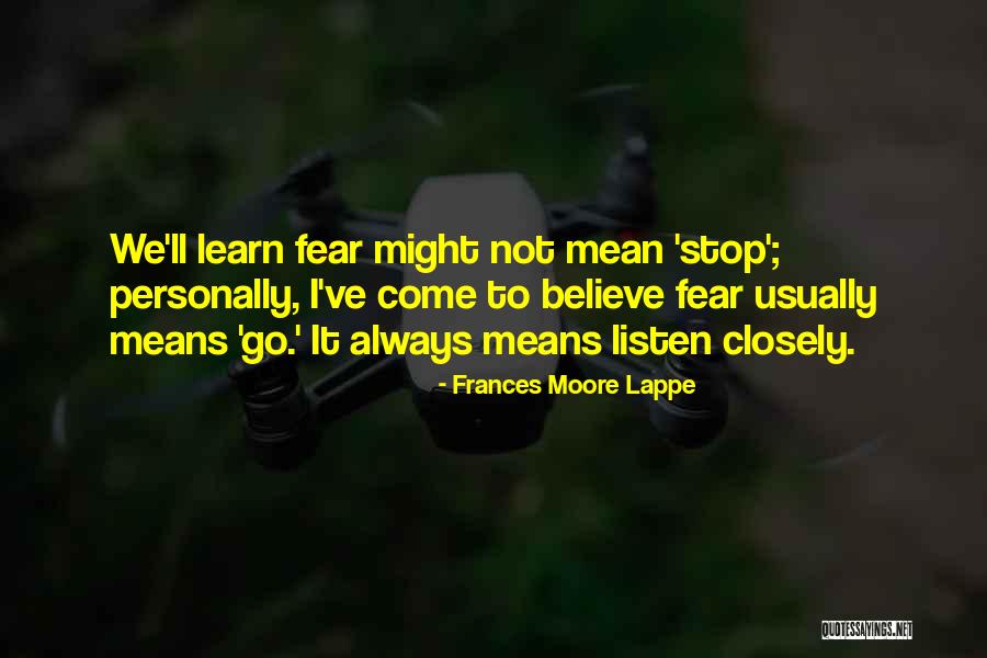 Olivem 300 Quotes By Frances Moore Lappe Olivem 300 Quotes By Frances Moore Lappe