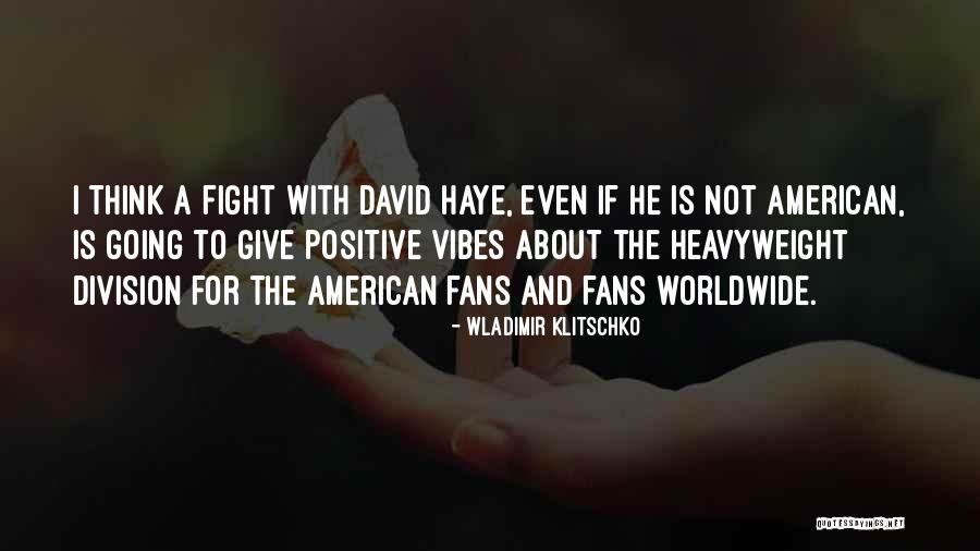Olivem 300 Quotes By Wladimir Klitschko Olivem 300 Quotes By Wladimir Klitschko