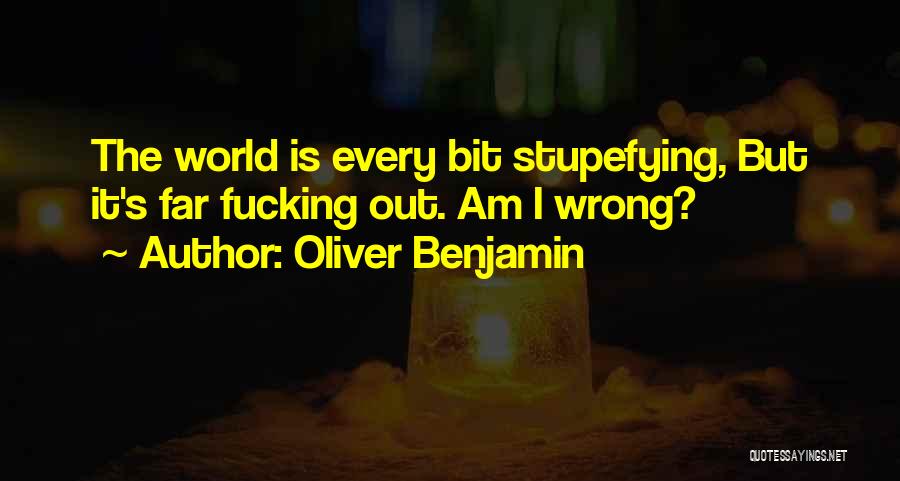 Oliver Benjamin Quotes 1612222
