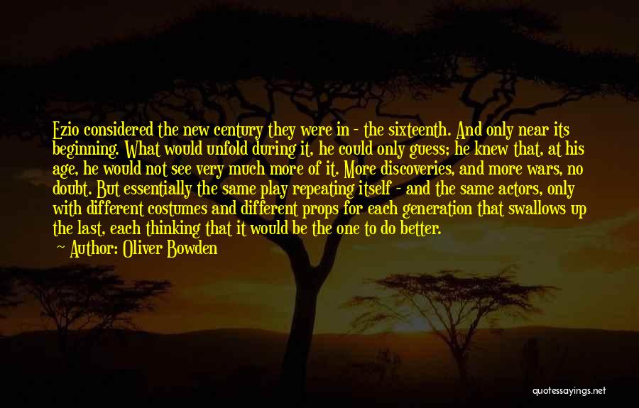 Oliver Bowden Quotes 2178869