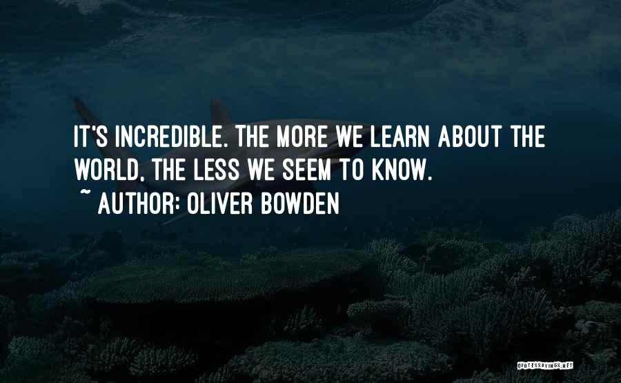 Oliver Bowden Quotes 822062