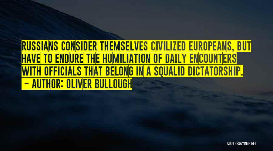 Oliver Bullough Quotes 1479461