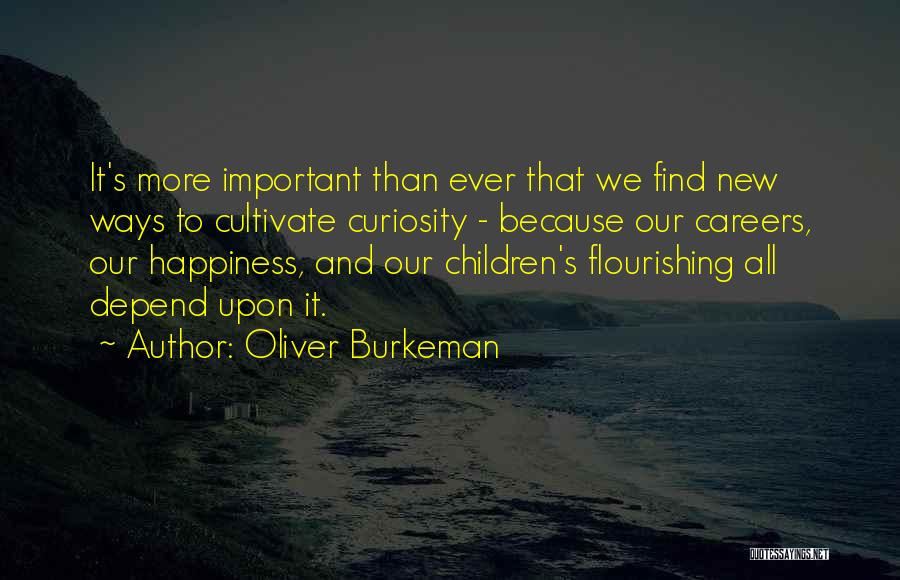 Oliver Burkeman Quotes 513102