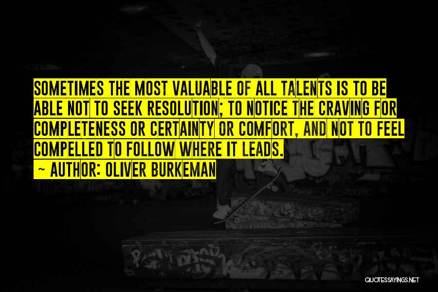 Oliver Burkeman Quotes 520688