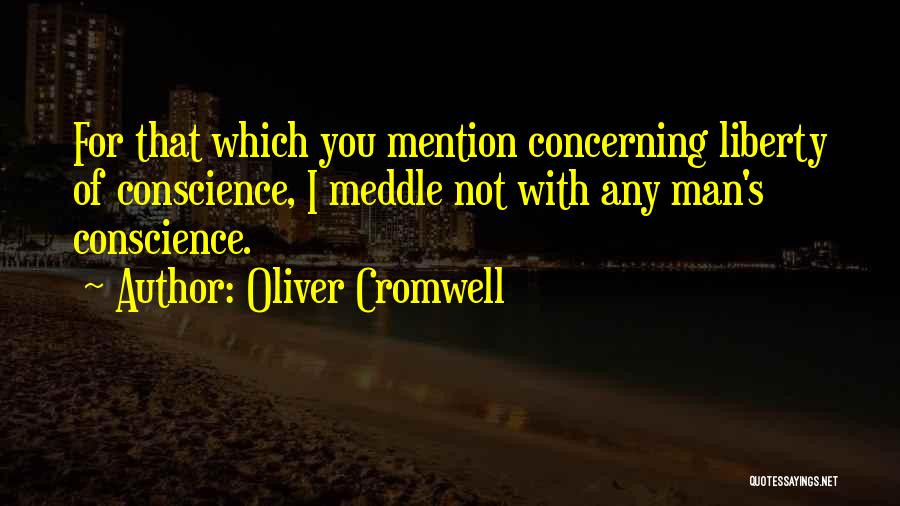 Oliver Cromwell Quotes 213035